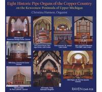 Eight Historic Pipe Organs of the Copper Country