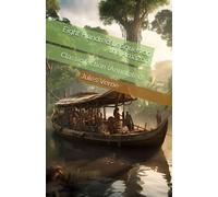Eight Hundred Leagues on the Amazon: Classic Fiction (Annotated)