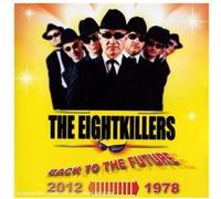 Eight Killers - Back to the Future