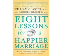 Eight Lessons for a Happier Marriage