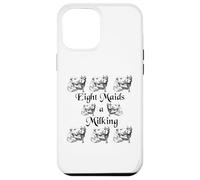 Eight Maids a Milking Twelve Days of Christmas Case for iPhone 12 Pro Max