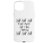 Eight Maids a Milking Twelve Days of Christmas Case for iPhone 15 Plus