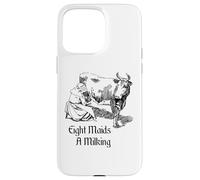 Eight Maids A Milking Twelve Days Of Christmas Case for iPhone 15 Pro Max
