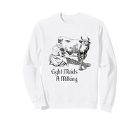 Eight Maids A Milking Twelve Days Of Christmas Sweatshirt