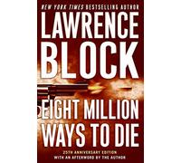 Eight Million Ways to Die