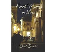 Eight Months in Lecce