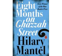 Eight Months on Ghazzah Street