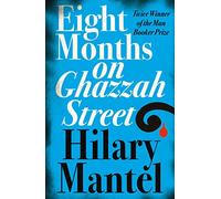 Eight Months on Ghazzah Street