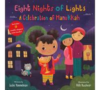Eight Nights of Lights: A Celebration of Hanukkah