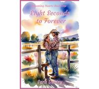 Eight Seconds to Forever (Wyoming Hearts)