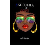 Eight Seconds to Love