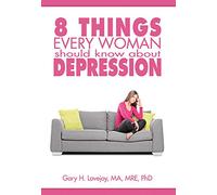 Eight Things Every Woman Should Know about Depression (Aspire Press)