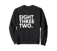 EIGHT THREE TWO Area Code 832 Houston Texas Sweatshirt
