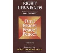 Eight Upanisads: v.1 (Eight Upanishads: Isha,Kena,Katha and Taittiriya)