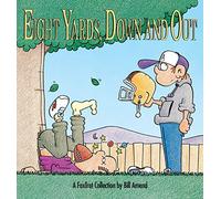 Eight Yards, down and out: A Fox Trot Collection