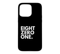 EIGHT ZERO ONE Area Code 801 Salt Lake City UT Utah USA Case for iPhone 15 Pro Max