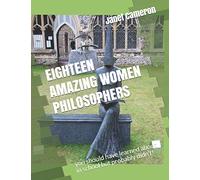 Eighteen Amazing Women Philosophers: you should have learned about in school but probably didn't!