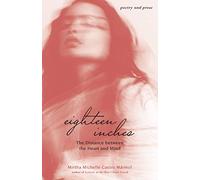 Eighteen Inches: The Distance between the Heart and Mind