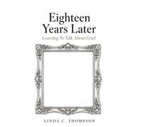 Eighteen Years Later: Learning to Talk About Grief
