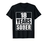 Eighteen Years Sober 18 Years Sobriety Anniversary T-Shirt