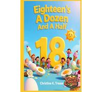 Eighteen's A Dozen And A Half (Come Count With Me)