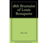 Eighteenth Brumaire of Louis Bonaparte