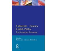 Eighteenth-Century English Poetry: The Annotated Anthology