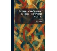 Eighteenth Century English Romantic Poetry