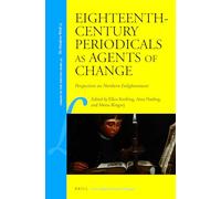 Eighteenth-Century Periodicals as Agents of Change: Perspectives on Northern Enlightenment: 42 (Library of the Written Word - The Handpress World, 42)