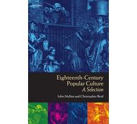 Eighteenth-Century Popular Culture: A Selection