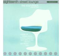 Eighteenth Street Lounge: The Soundtrack;Volume One By Various Artists (2001-02-26)