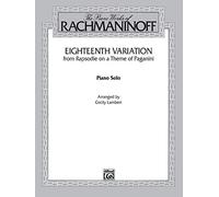 Eighteenth Variation: For Piano Solo (Belwin Edition: The Piano Works of Rachmaninoff)