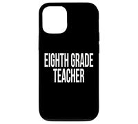 Eighth Grade Teacher Appreciation Day For Work Week Case for iPhone 12/12 Pro