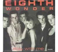 EIGHTH WONDER - STAY WITH ME 7 INCH (7" VINYL 45) UK CBS 1985