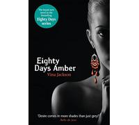 Eighty Days Amber: The fourth book in the tempting and unforgettable romantic series you need to read