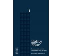 Eighty Four : Poems on Male Suicide, Vulnerability, Grief & Hope.