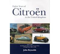Eighty Years of Citroen in the United Kingdom: 1923 to 2003