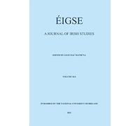 Eigse: A Journal of Irish Studies. Volume 41