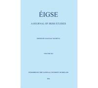 Eigse : A Journal of Irish Studies. Volume 41