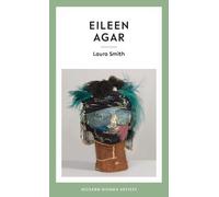Eileen Agar: 6 (Modern Women Artists)