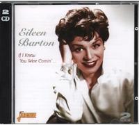 Eileen Barton - If I Knew You Were Comin'