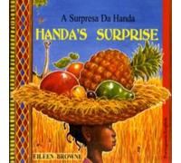 Eileen Browne Handa's Surprise in Portuguese & English Paperback Book Eileen Browne Multicolor