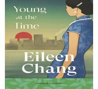 Eileen Chang Young at the Time Paperback Book Eileen Chang Multicolor