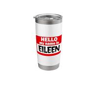 Eileen Hello Hi My Name is Tshirt Name On Custom Stainless Steel Insulated Tumbler