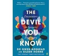 Eileen Horne - Devil You Know Encounters in Forensic Psychiatry - Ne - Z245z