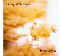 EILEEN LAVERTY - Dancing With Angels