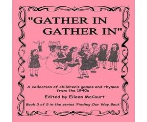 Eileen McCourt "Gather in gather in" Paperback Book Eileen McCourt Multicolor