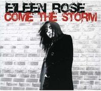 Eileen Rose - Come the Storm