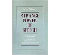 Eilenberg - Strange Power of Speech Wordsworth Coleridge and Litera - N555z