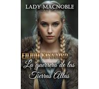 EILIDH KINNAIRD: La guerrera de las Tierras Altas